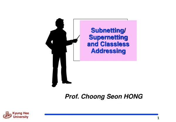 Subnetting/ Supernetting and Classless Addressing