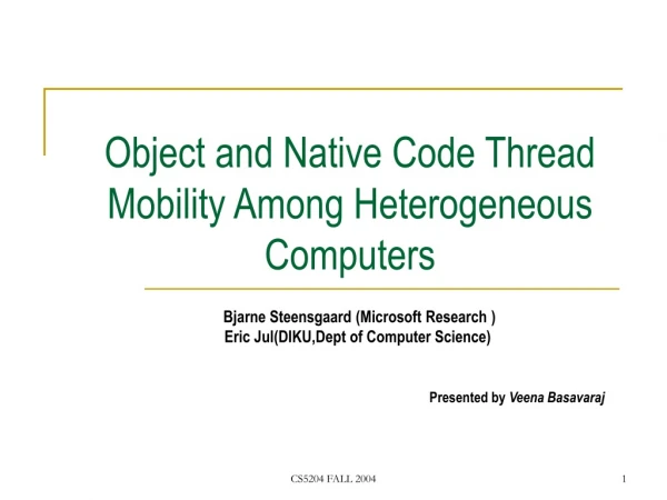Object and Native Code Thread Mobility Among Heterogeneous Computers