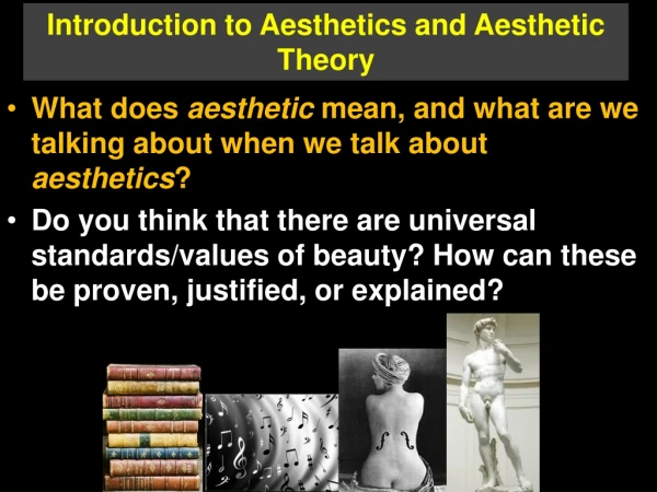 What does  aesthetic  mean, and what are we talking about when we talk about  aesthetics ?