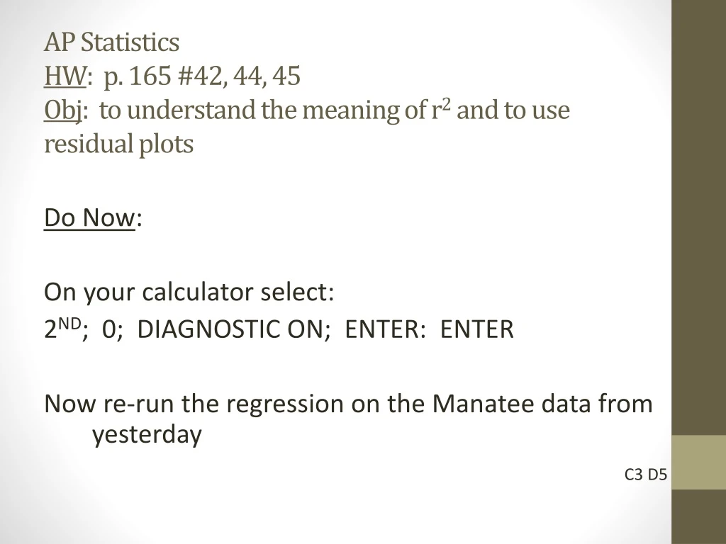 ap statistics hw p 165 42 44 45 obj to understand the meaning of r 2 and to use residual plots