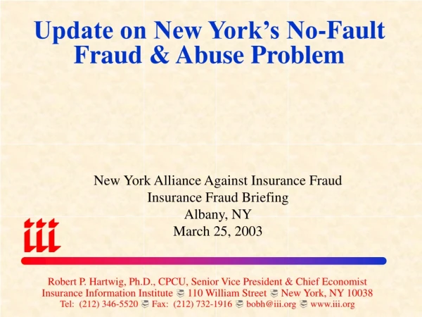 Update on New York’s No-Fault Fraud &amp; Abuse Problem