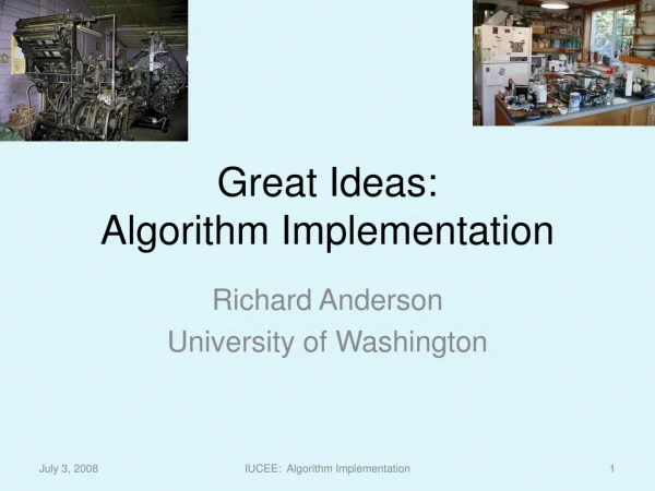 Great Ideas: Algorithm Implementation