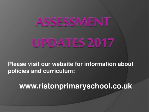 Assessment updates 2017