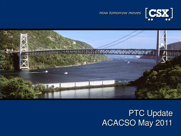 PTC Update ACACSO May 2011