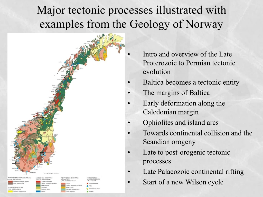 major tectonic processes illustrated with examples from the geology of norway