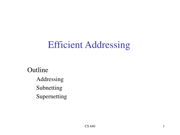 Efficient Addressing