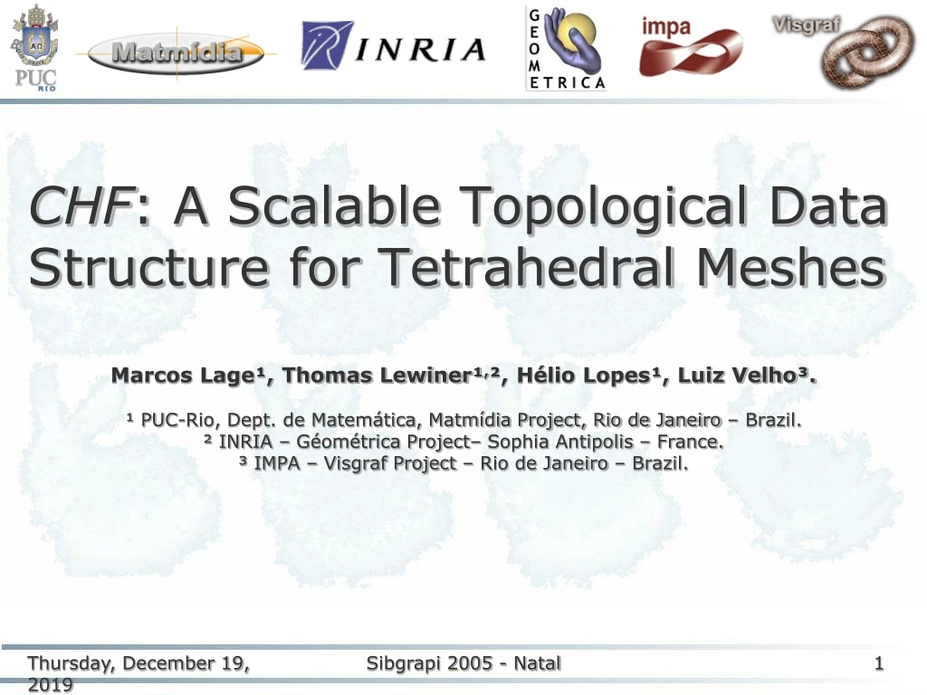 chf a scalable topological data structure for tetrahedral meshes