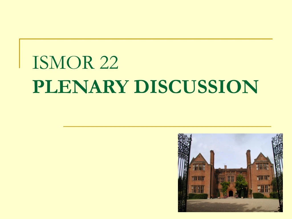 ismor 22 plenary discussion