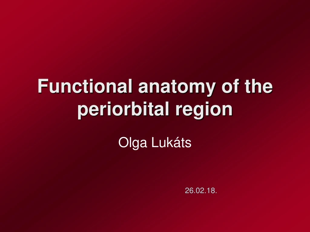 functional anatomy of the periorbital region