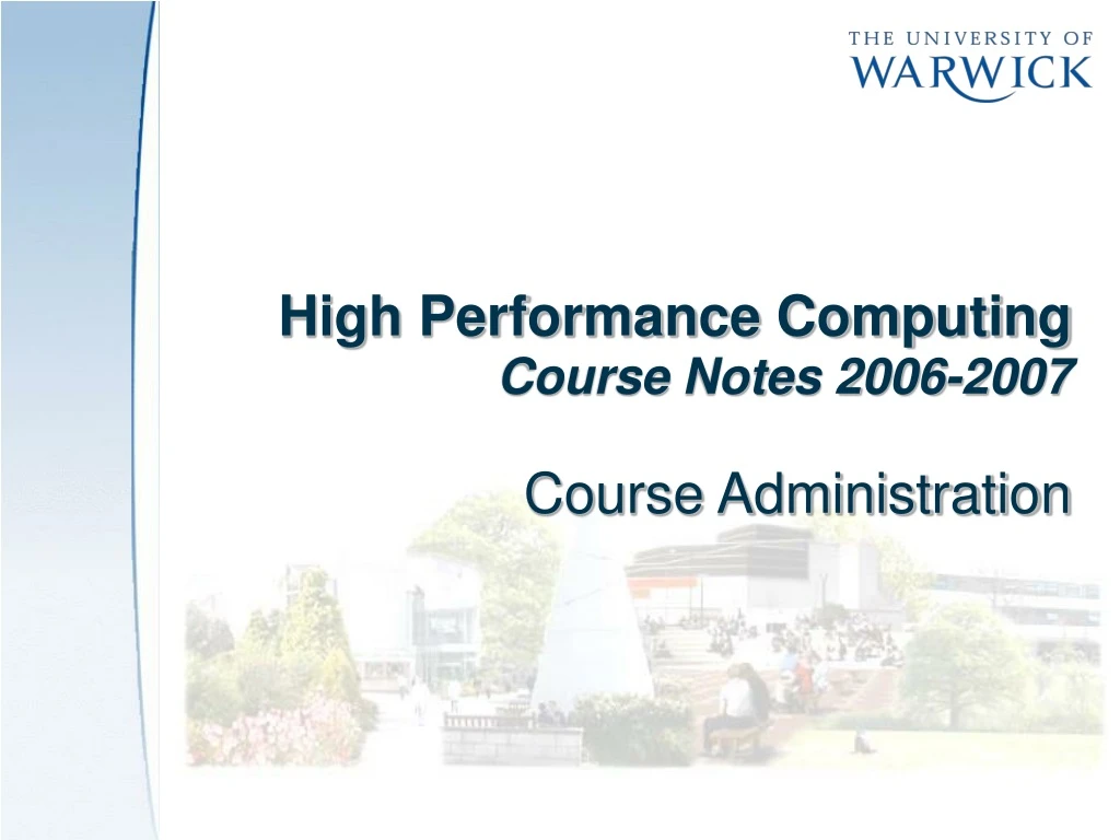 high performance computing course notes 2006 2007 course administration