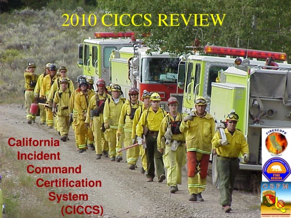 California    Incident       Command          Certification              System