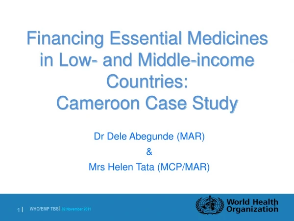 Financing Essential Medicines in Low- and Middle-income Countries:  Cameroon Case Study