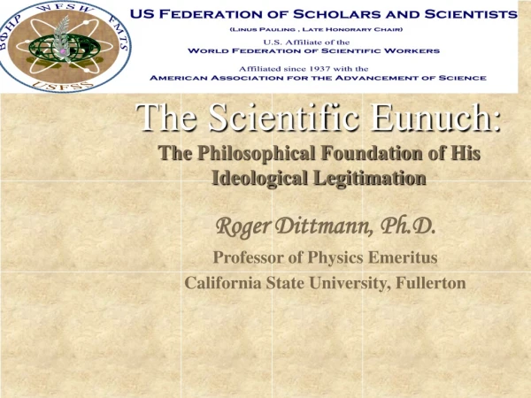 The Scientific Eunuch : The  Philosophical Foundation  of  His Ideological Legitimation