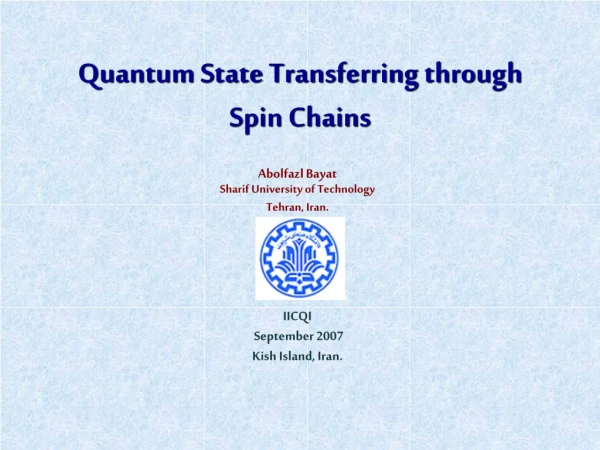 Quantum State Transferring through Spin Chains