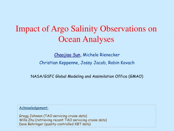 Impact of Argo Salinity Observations on Ocean Analyses