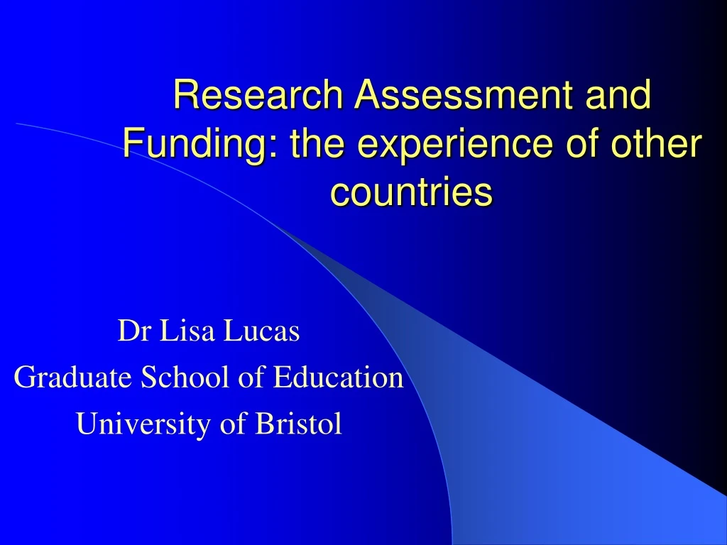 research assessment and funding the experience of other countries