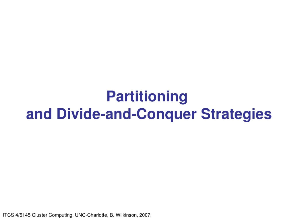 partitioning and divide and conquer strategies