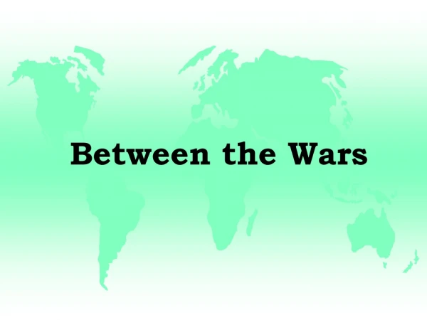 Between the Wars