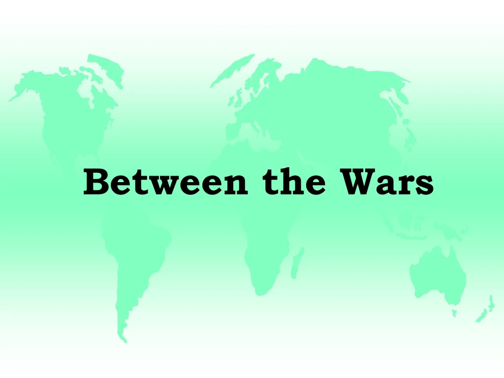 between the wars