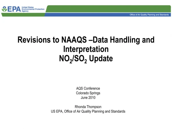 Revisions to NAAQS –Data Handling and Interpretation NO 2 /SO 2  Update