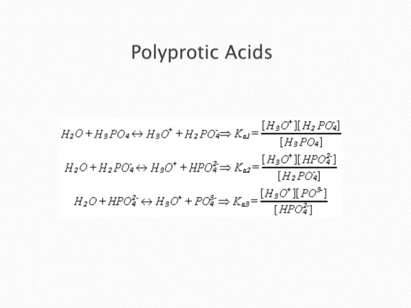 Polyprotic  Acids