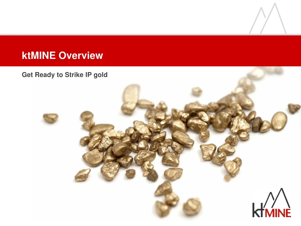 ktmine overview get ready to strike ip gold