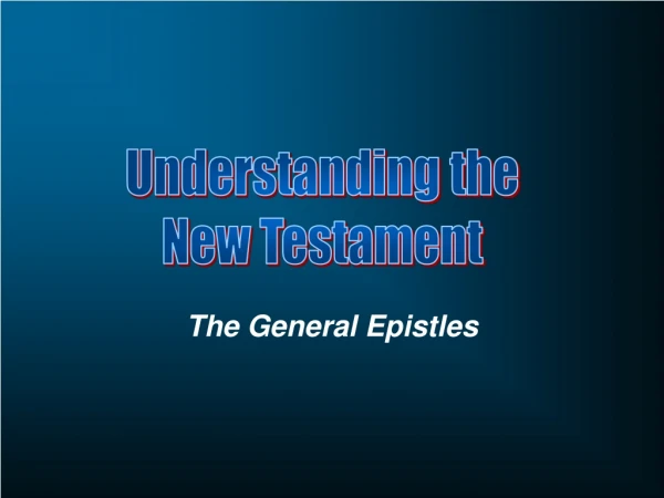 The General Epistles