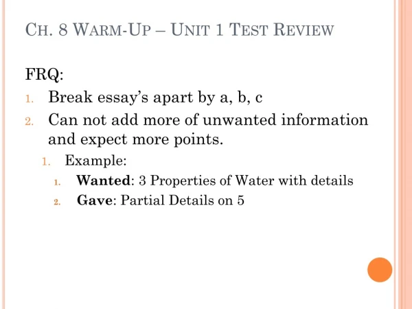 Ch. 8 Warm-Up – Unit 1 Test Review