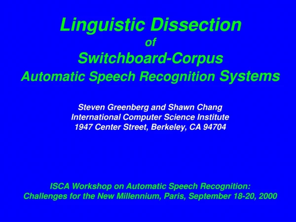 Linguistic Dissection of Switchboard-Corpus Automatic Speech Recognition  Systems