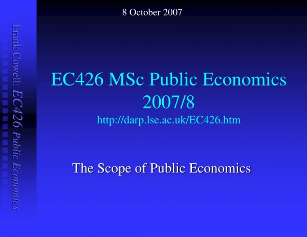 EC426 MSc Public Economics 2007/8 darp.lse.ac.uk/EC426.htm