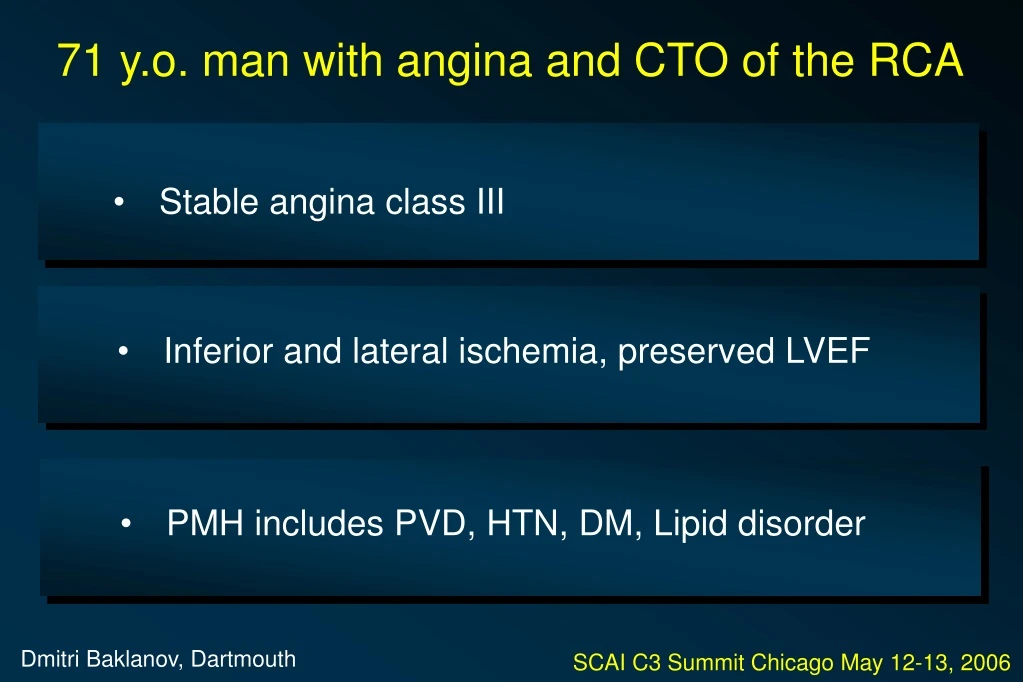 71 y o man with angina and cto of the rca