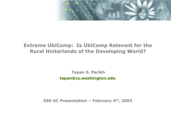 590 UC Presentation – February 4 th , 2003