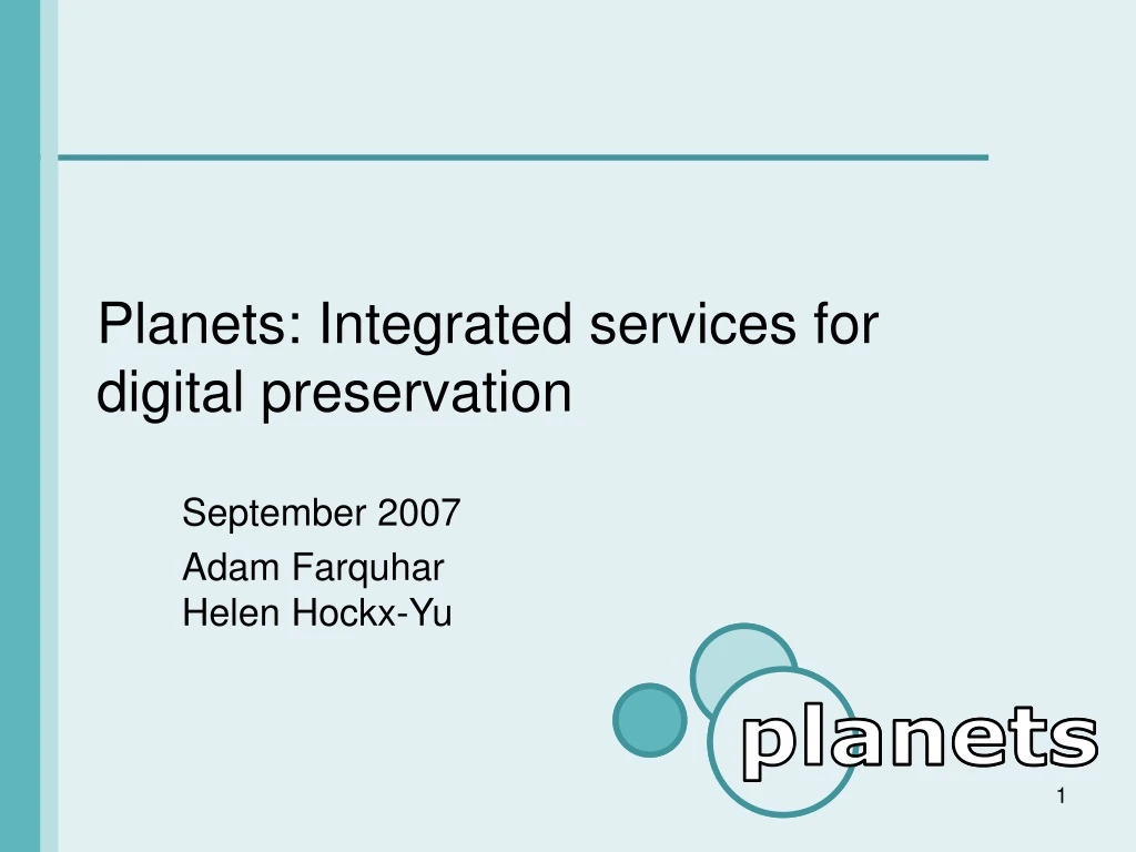 planets integrated services for digital preservation