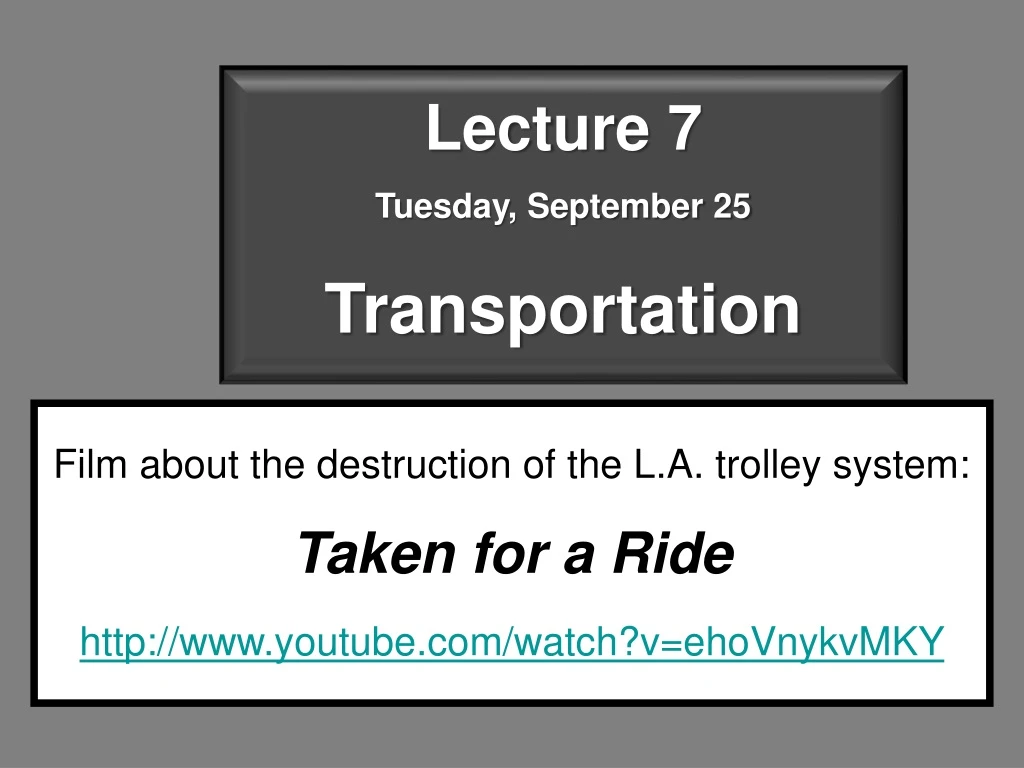 lecture 7 tuesday september 25 transportation