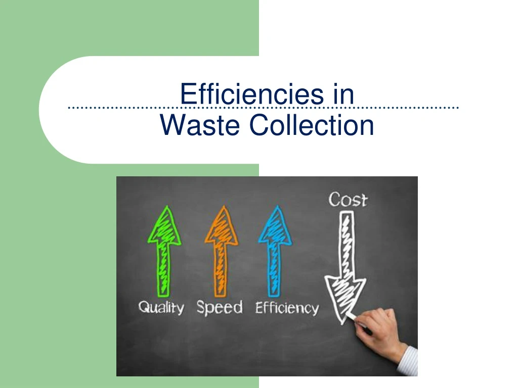 efficiencies in waste collection