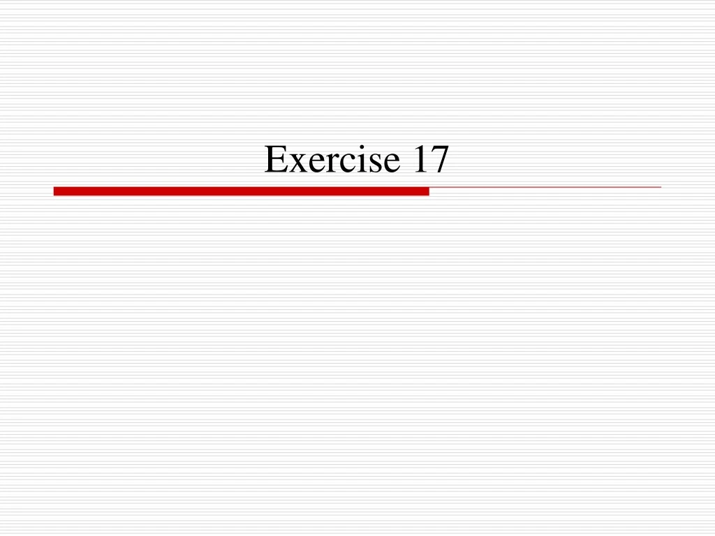 exercise 17