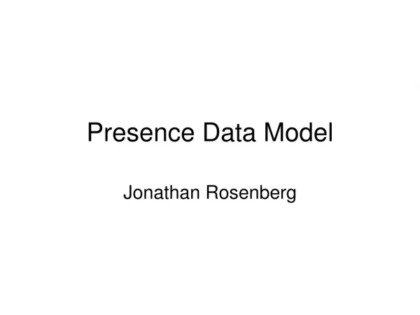 Presence Data Model