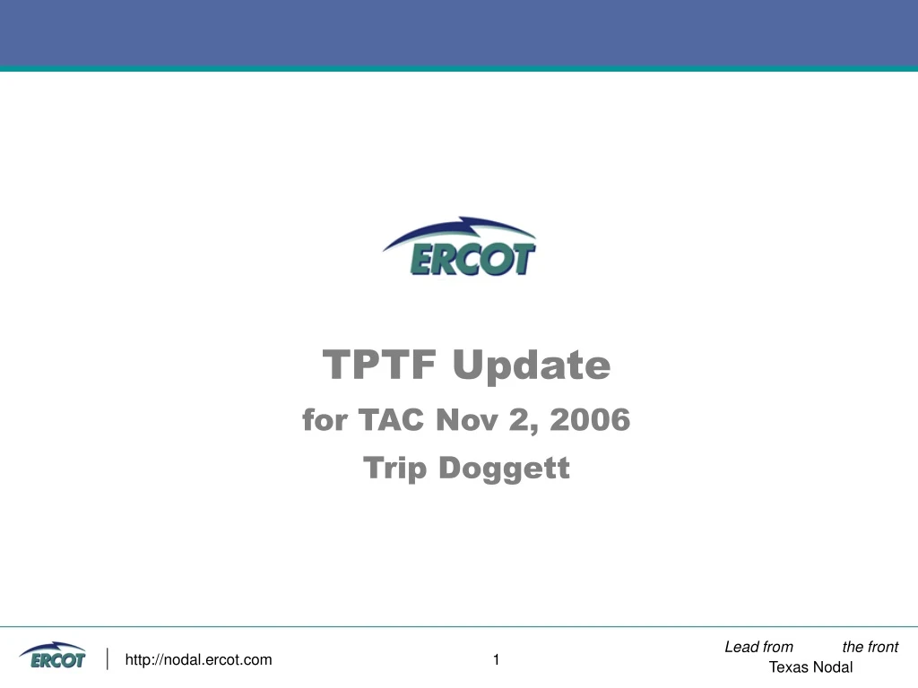 tptf update for tac nov 2 2006 trip doggett