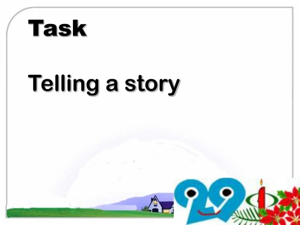 Task Telling a story