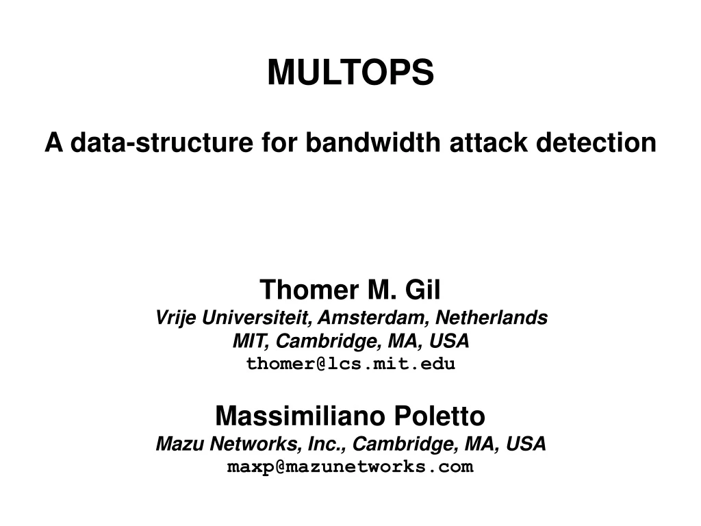 multops a data structure for bandwidth attack