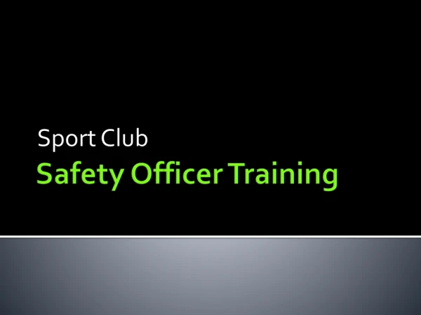 Safety Officer  Training