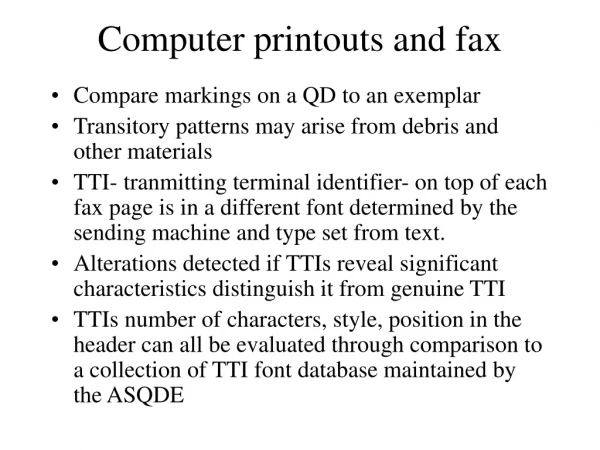Computer printouts and fax
