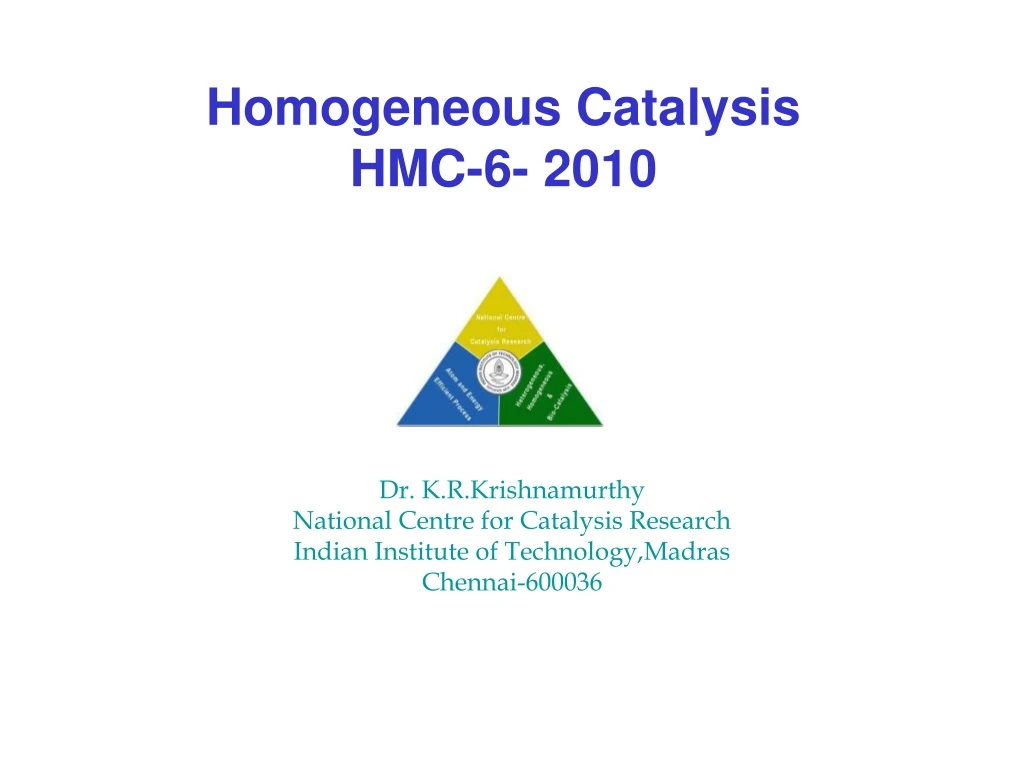 homogeneous catalysis hmc 6 2010