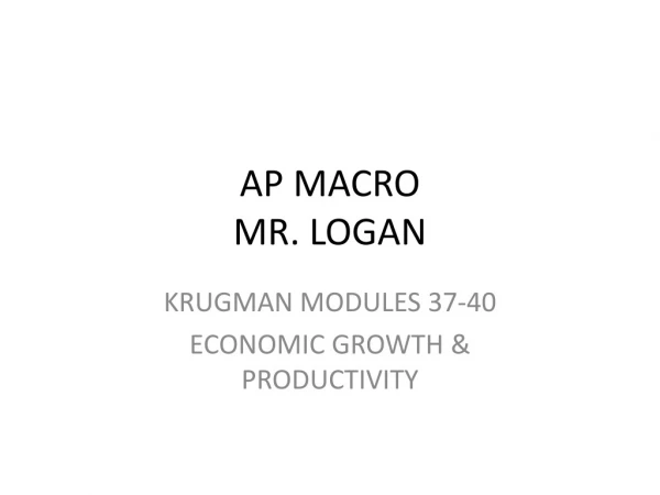 AP MACRO MR. LOGAN