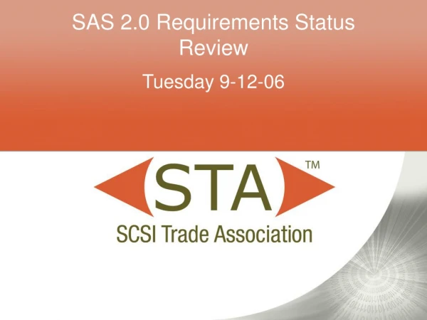 SAS 2.0 Requirements Status Review