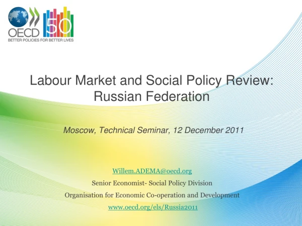 Willem.ADEMA@oecd Senior Economist- Social Policy Division