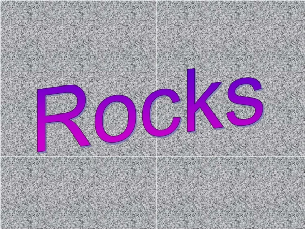 Rocks