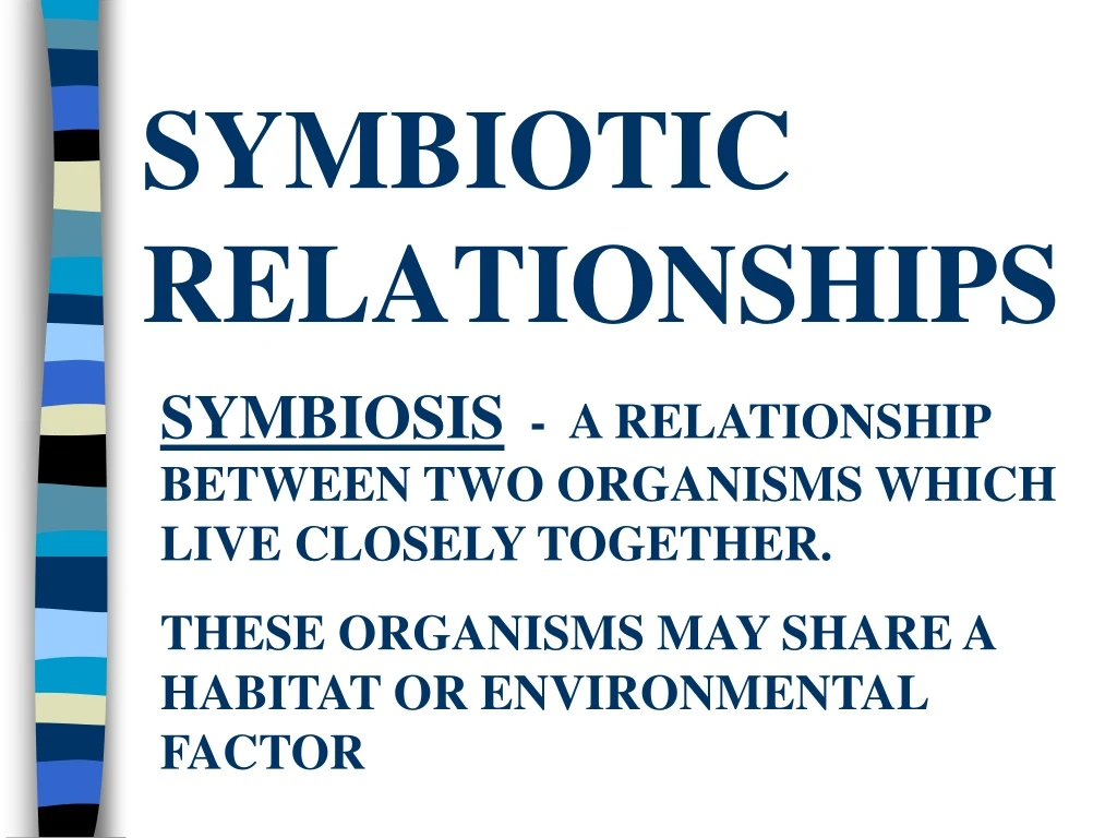 symbiotic relationships