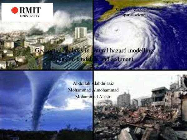 Geospatial analysis in natural hazard modelling:  focus on landslide and sediment