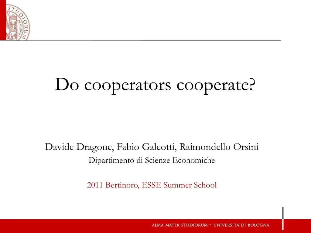 do cooperators cooperate